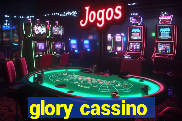 glory cassino